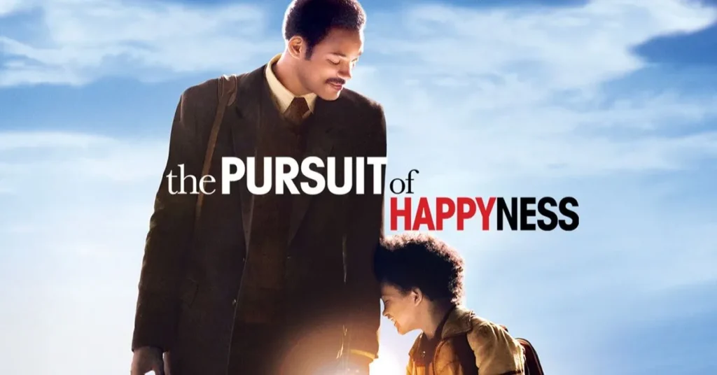 The Pursuit of Happyness